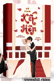 Cố Tình Kết Hôn - Khương Chi Ngư