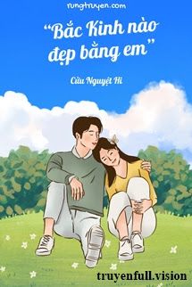 Bắc Kinh Nào Đẹp Bằng Em