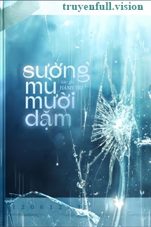 Sương Mù Mười Dặm - Hành Trì