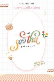 Mở Sở Thú Trong Nhà - Tạng Miêu Miêu